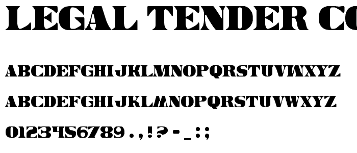 Legal Tender Condensed font